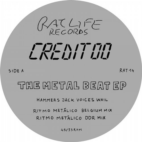 Credit 00 – The Metal Beat EP [RAT14]